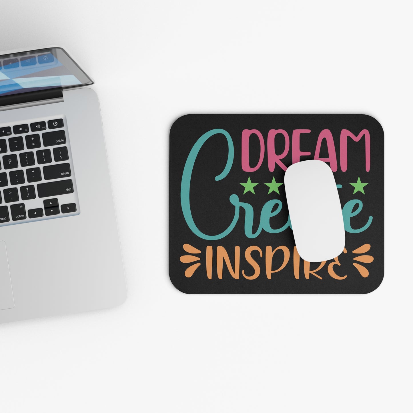Dream, Create, Inspire - Mouse Pad (Black)