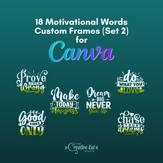 Motivational Words Custom Frames For Canva (Set 2)