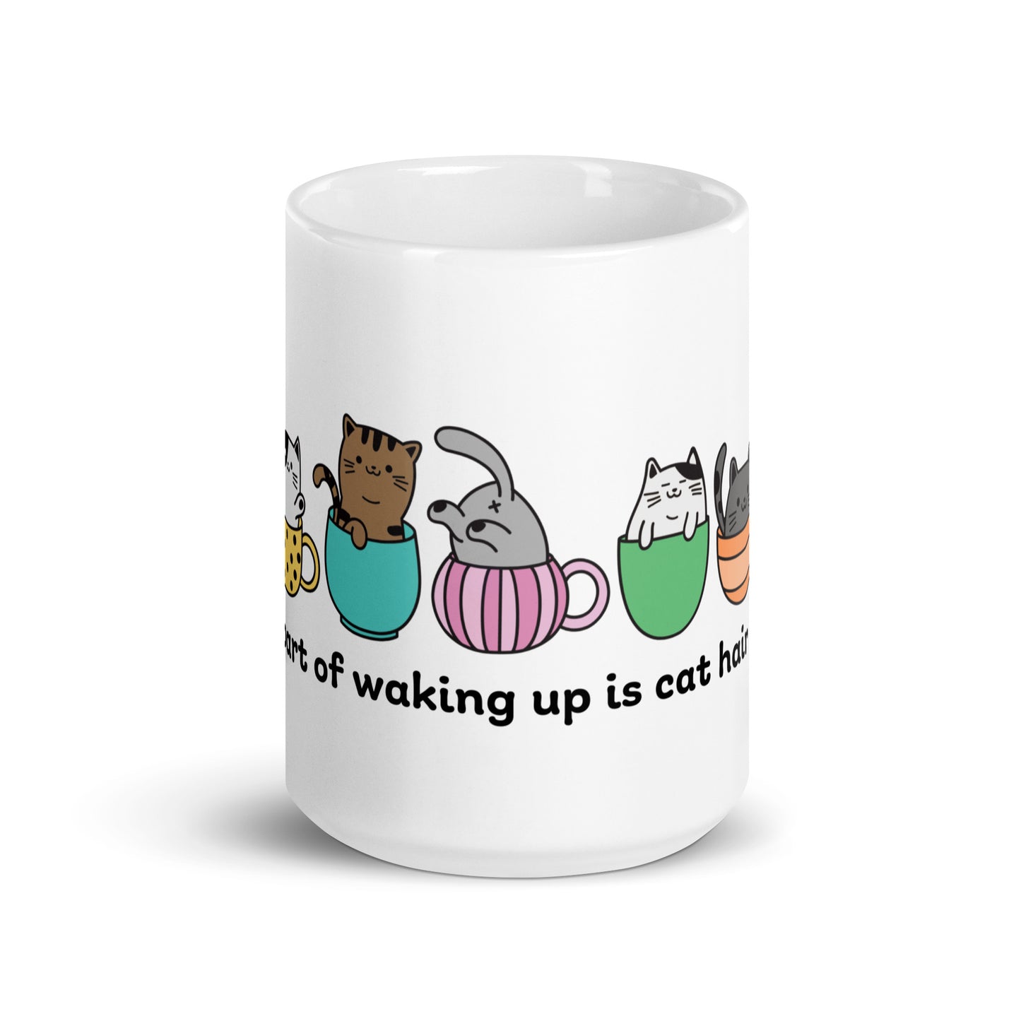 Cat Hair In My Cup - Ceramic 15oz Mug