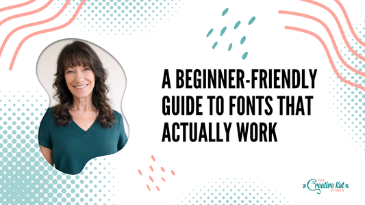 Font Basics, Made Simple, A Beginner-Friendly Guide to Fonts That Actually Work