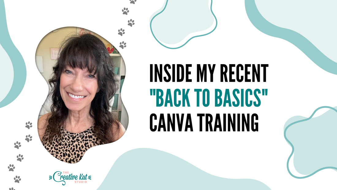 Inside My "Back to Basics" Canva Training
