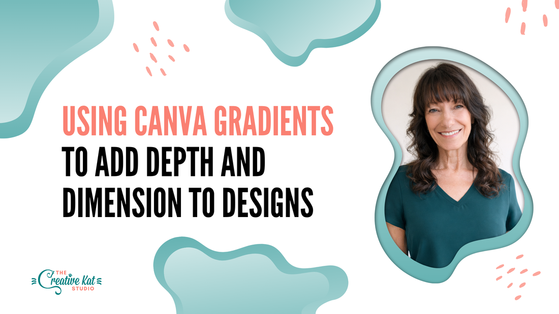 Using Canva Gradients to Add Depth and Dimension To Designs