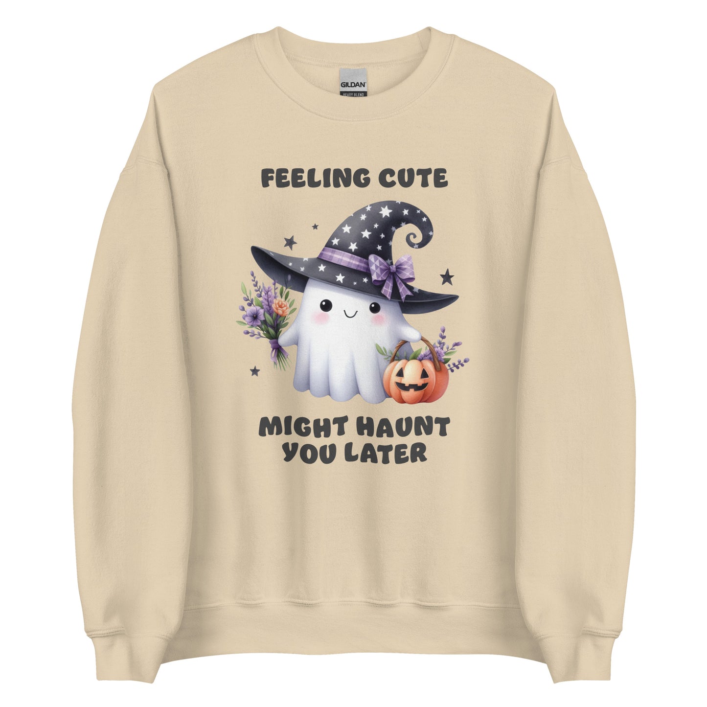 Feeling Cute Might Haunt You Later - Unisex Sweatshirt