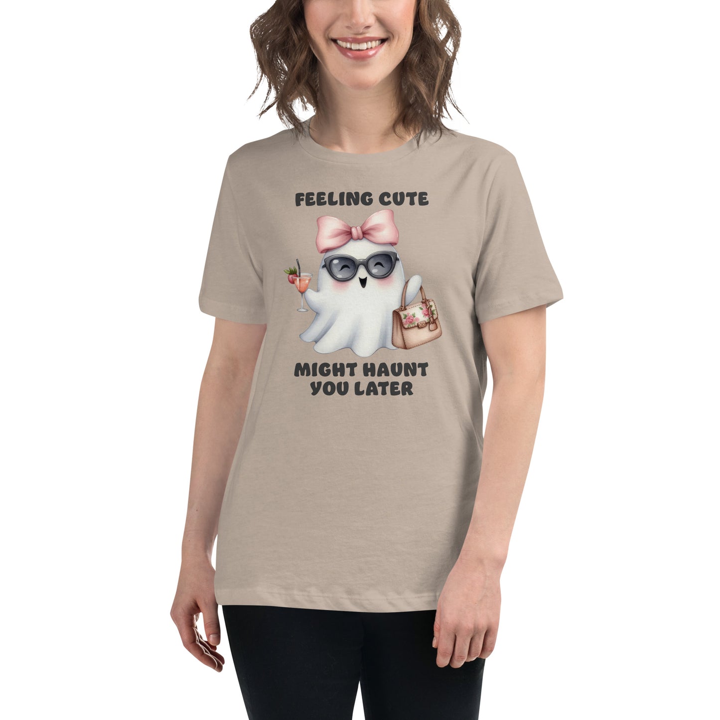 Feeling Cute Might Haunt You Later - Women's Relaxed T-Shirt