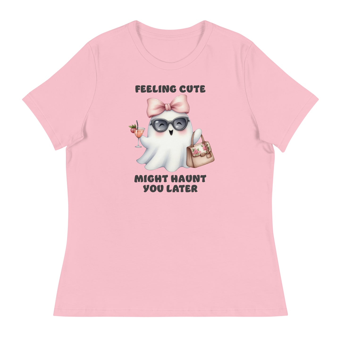 Feeling Cute Might Haunt You Later - Women's Relaxed T-Shirt